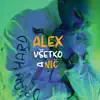 Alex - Všetko a nič